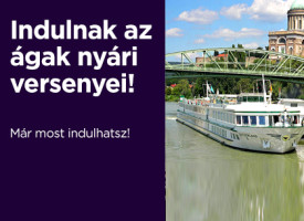 Győztesek hajója vagy Élményhétvége? - Indulnak az ágak nyári versenyei