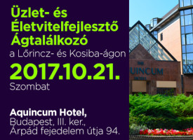Üzlet- és Életvitelfejlesztő Ágtalálkozó a Lőrincz- és Kosiba-ágon, szombaton