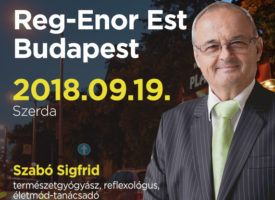 Reg-Enor Est Budapesten szeptember 19-én – Startol a „Reg-Enor szezon”! Készen állsz?