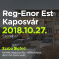 Reg-Enor Est Szabó Sigfriddel Kaposváron