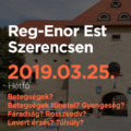 Reg-Enor Est Szerencsen