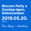 Biocom Party a Gazdag-ágon, Debrecenben