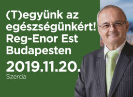 (T)együnk az egészségünkért! – Reg-Enor Est Budapesten Szabó Sigfriddel, november 20-án