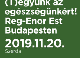 (T)együnk az egészségünkért! – Reg-Enor Est Budapesten Szabó Sigfriddel, november 20-án