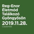 Reg-Enor Életmód Találkozó Gyöngyösön