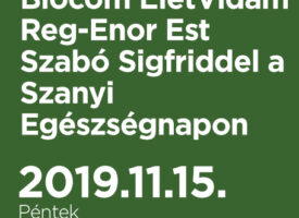 Biocom ÉletVidám Reg-Enor Est Szabó Sigfriddel a Szanyi Egészségnapon