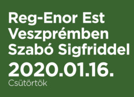 Reg-Enor Est Veszprémben Szabó Sigfriddel
