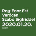 Reg-Enor Est Verőcén Szabó Sigfriddel