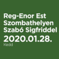 Reg-Enor Est Szombathelyen Szabó Sigfriddel