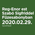 Reg-Enor est Szabó Sigfriddel Füzesabonyban