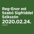 Reg-Enor est Szabó Sigfriddel Szikszón