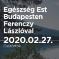 Egészség Est Budapesten Ferenczy Lászlóval